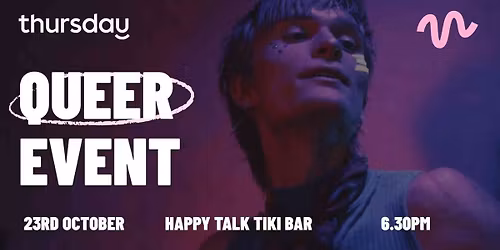 Thursday | Queer Event | Happy Talk Tiki Bar, Darlinghurst