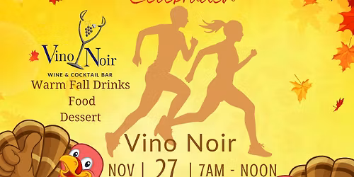 Turkey Trot Celebration at Vino Noir