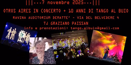 milonga con concerto degli Otros Aires e 10 anni Tango al buio ballando con i sensi