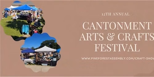 12 Annual Cantonment Arts & Crafts Festival