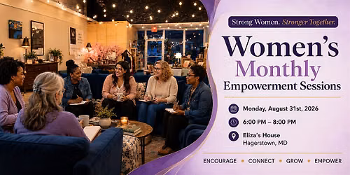 Women\u2019s Monthly Empowerment Session