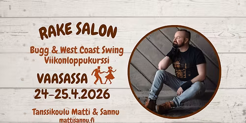 Rake Salon Bugg & West Coast Swing viikonloppukurssi Vaasassa 24-25.4.2026