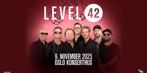 F\u00c5 BILL! Level 42 \/\/ Oslo Konserthus \/\/ Pres. av All Things Live