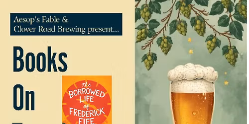 Books on Tap - The Borrowed Life of Frederick Fife
