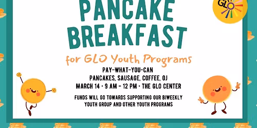 Pancake Breakfast for GLO Youth Programs
