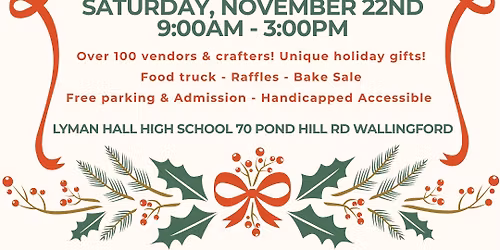 Holiday Craft Fair- Hosted by the Lyman Hall MPA