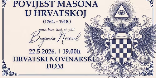 Povijest masona u Hrvatskoj - Predavanje | HND Zagreb 