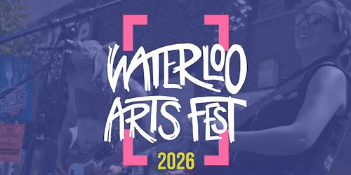 2026 Waterloo Arts Fest