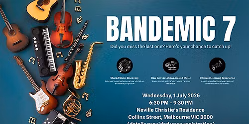 Bandemic 7 - 1st July 2026