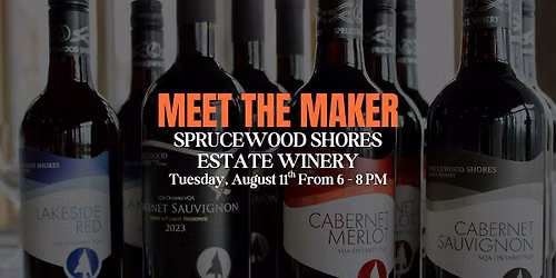 Meet The Maker: Sprucewood Shores Estate Winery