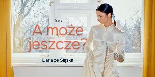 Cz\u0119stochowa: Daria ze \u015al\u0105ska - Jesie\u0144 2025