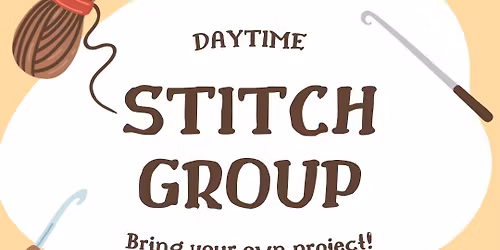 Stitch Group (bring your own project)