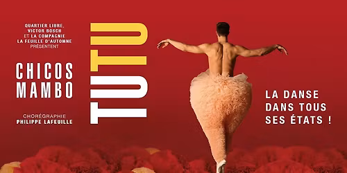 TUTU \u2022 LE CORUM - MONTPELLIER \u2022 20 NOVEMBRE 2026