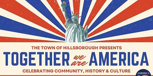 Together, We Are America — America 250 Celebration