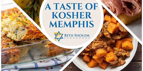 A Taste of Kosher Memphis \u2013 A Nosh to Remember