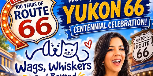 Route 66 Centennial Celebration at Wags, Whiskers and Beyond