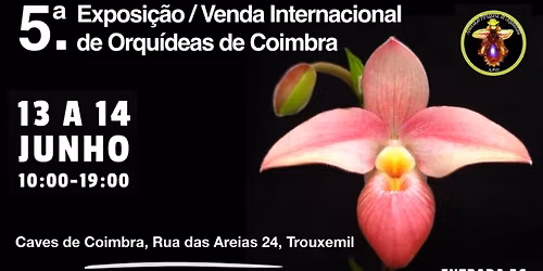 5.\u00aa Exposi\u00e7\u00e3o \/ Venda Internacional de Orqu\u00eddeas de Coimbra