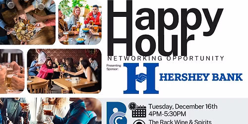 Networks - HAPPY HOUR! - Sponsored by Hershey Bank