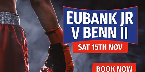Eubank JR V Benn II