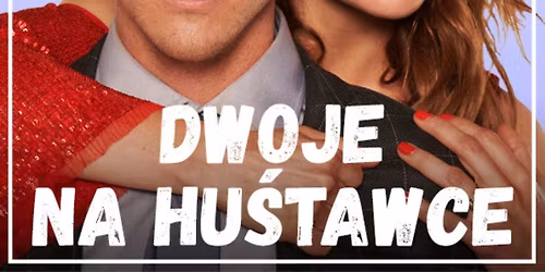 Bydgoszcz: Dwoje na hu\u015btawce