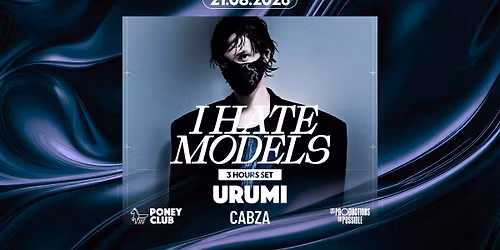 I HATE MODELS 3HRS SET x PINK PARADIZE x PONEY CLUB 2026