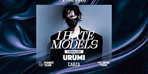 I HATE MODELS 3HRS SET x PINK PARADIZE x PONEY CLUB 2026
