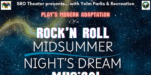 Rock'n Roll MidSummer Night's Dream Performances