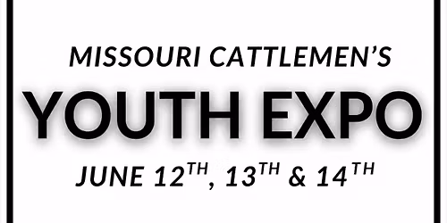 Missouri Cattlemen\u2019s Youth Expo