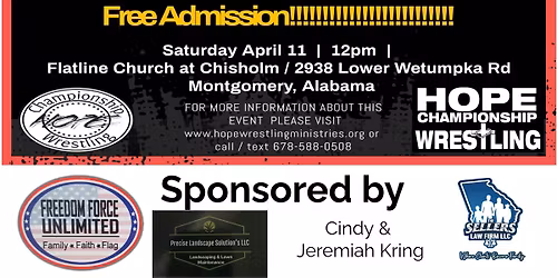 HOPE Championship Wrestling - Flatline Church - Montgomery Alabama
