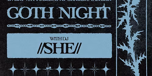 Goth Night at Gracie's \ud83e\udd40 