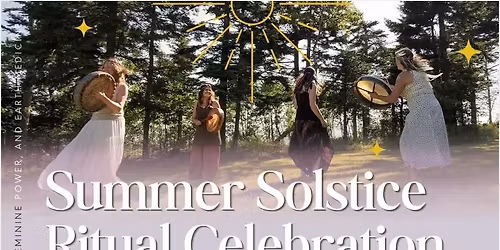 Summer Solstice Gathering \u2014 A Return to the Fire