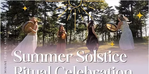 Summer Solstice Gathering — A Return to the Fire