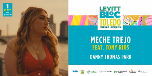 Levitt BLOC Live: Meche Trejo