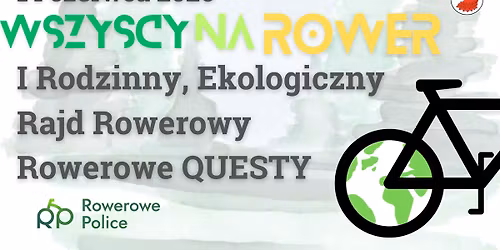 ROWEROWE QUESTY - rodzinny rajd rowerowy