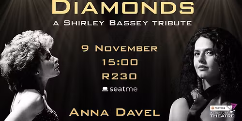 Diamonds \u2013 a Shirley Bassey tribute \u2013 met Anna Davel