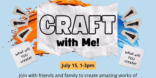 Craft with Me!