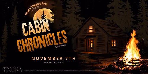Tinora Theatre Arts Presents: Cabin Chronicles
