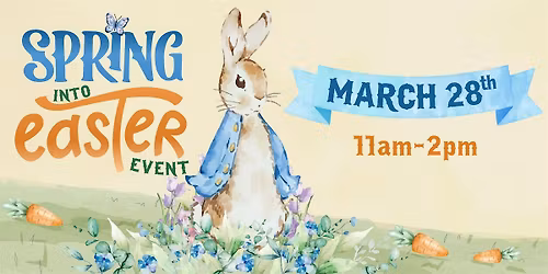 Spring into Easter Event 2026