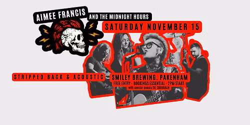 Aimee Francis & The Midnight Hours | The Suburban | Smiley Brewing
