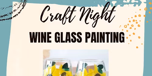6\/11\/26-  Wine Glass Painting @ The NexMex Thing | Open Workshop