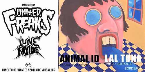 FREAK OUT NIGHT#53 LAL TUNA x ANIMAL ID + DJ SET