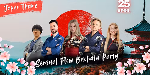 \ud83c\udf38 SENSUAL FLOW \u2013 JAPAN BACHATA PARTY \ud83c\udf38