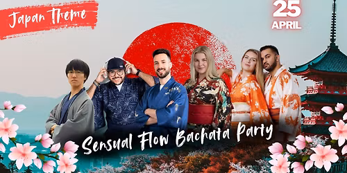 \ud83c\udf38 SENSUAL FLOW \u2013 JAPAN BACHATA PARTY \ud83c\udf38