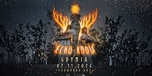 Koncert Echo Rodu 07.11.2026 Gdynia, Podw\u00f3rko Art