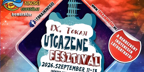 IX. Tokaji Utcazene Fesztivál