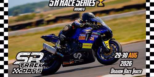 Drakon \u2013 Track Day #26 \u2013 SR Race Series \/Round 6\/