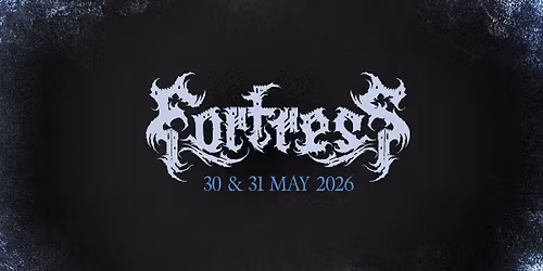 FORTRESS FESTIVAL 2026