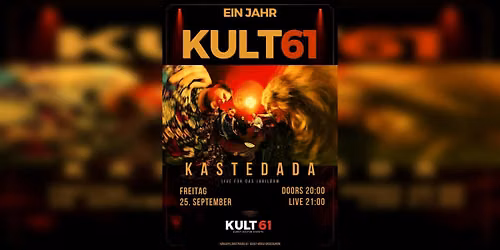 Kastedada Live im Kult61 (1 Jahr KULT61)