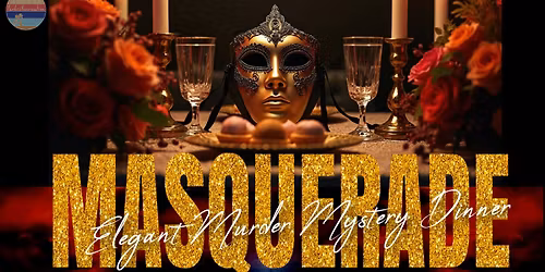 Midnight at the Masquerade - Murder Mystery Dinner
