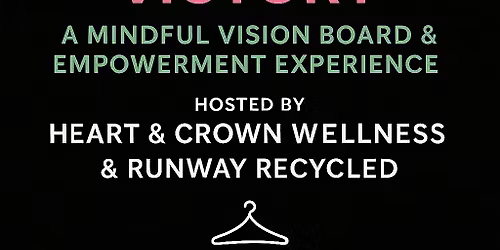 Vision & Victory Night: A Mindful Vision Board Experience